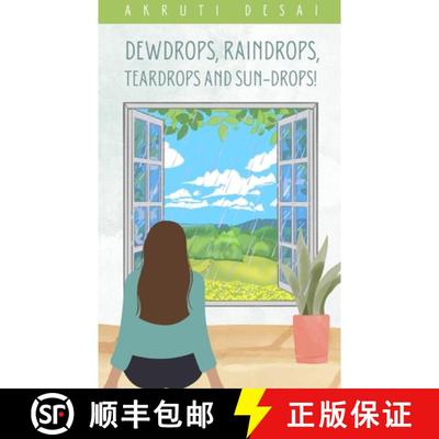 【4周达】Dewdrops, Raindrops, Teardrops and Sun-drops! [9789358314663]