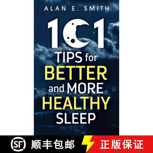【3-4周达】精装 101 Tips for Better And More Healthy Sleep: Practical Advice for More Restful Nights [9781615997183]