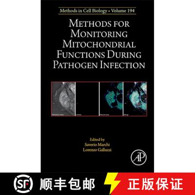【3-4周达】Methods for Monitoring Mitochondrial Functions During Pathogen Infection: Volume 194 [9780323992190]