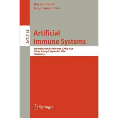 【4周达】Artificial Immune Systems : 5th International Conference, ICARIS 2006, Oeiras, Portugal, Sep... [9783540377498]