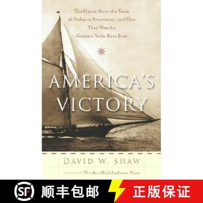 【3-4周达】America's Victory: The Heroic Story of a Team of Ordinary Americans -- And How They Won th... [9781574091878]