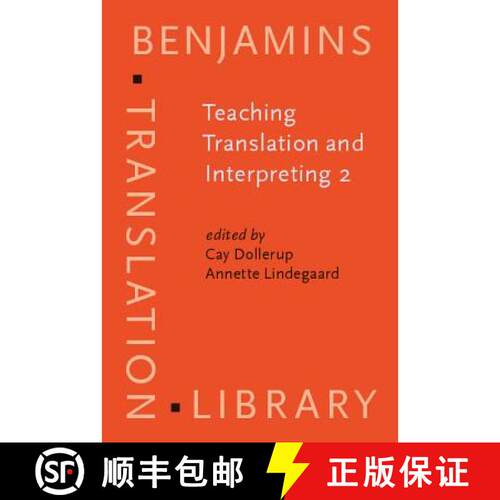 【3-4周达】精装 Teaching Translation and Interpreting 2: Insights, Aims and Visions. Papers from the ... [9789027216014]