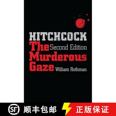 【3-4周达】Hitchcock, Second Edition : The Murderous Gaze [9781438443164]