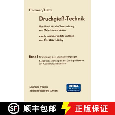 【3-4周达】Druckgiess-Technik: Handbuch Fur Die Verarbeitung Von Metall-Legierungen Band I Grundlagen... [9783662115725]