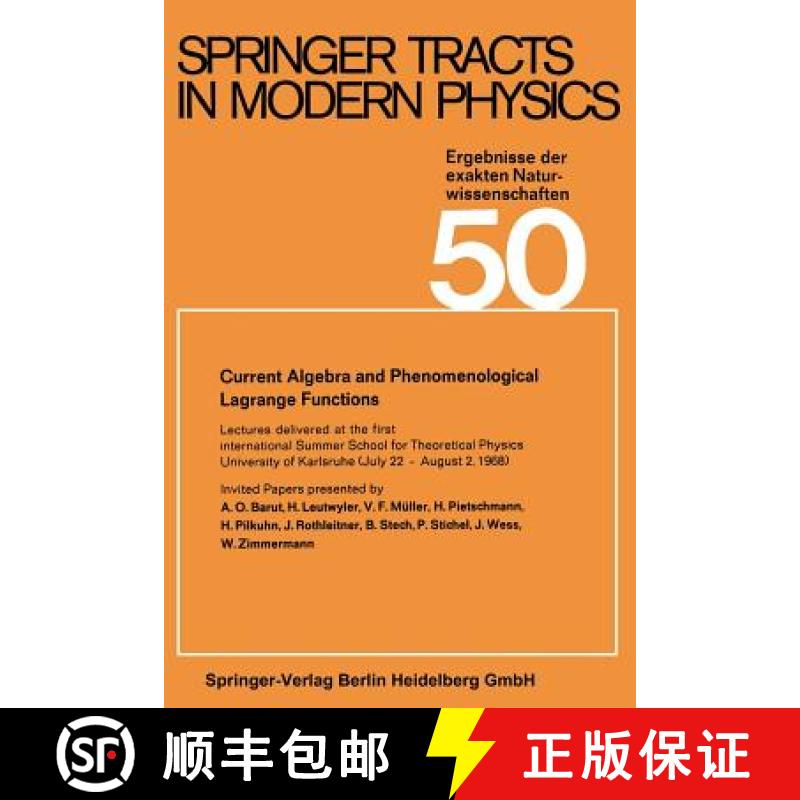 【3-4周达】Current Algebra and Phenomenological Lagrange Functions: Invited Papers presented at the f... [9783662158951]