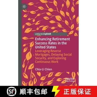 Reverse 4周达 Success Retirement Leveraging Mortgages States Enhancing United the 9783030336226 De... Rates