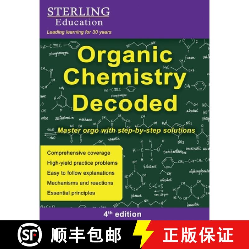 【3-4周达】Organic Chemistry Decoded: Master Orgo with Step-by-Step Solutions [9798885571074]