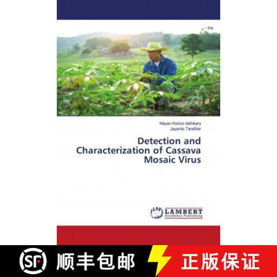 预订 Detection and Characterization of Cassava Mosaic Virus [9786202788649]