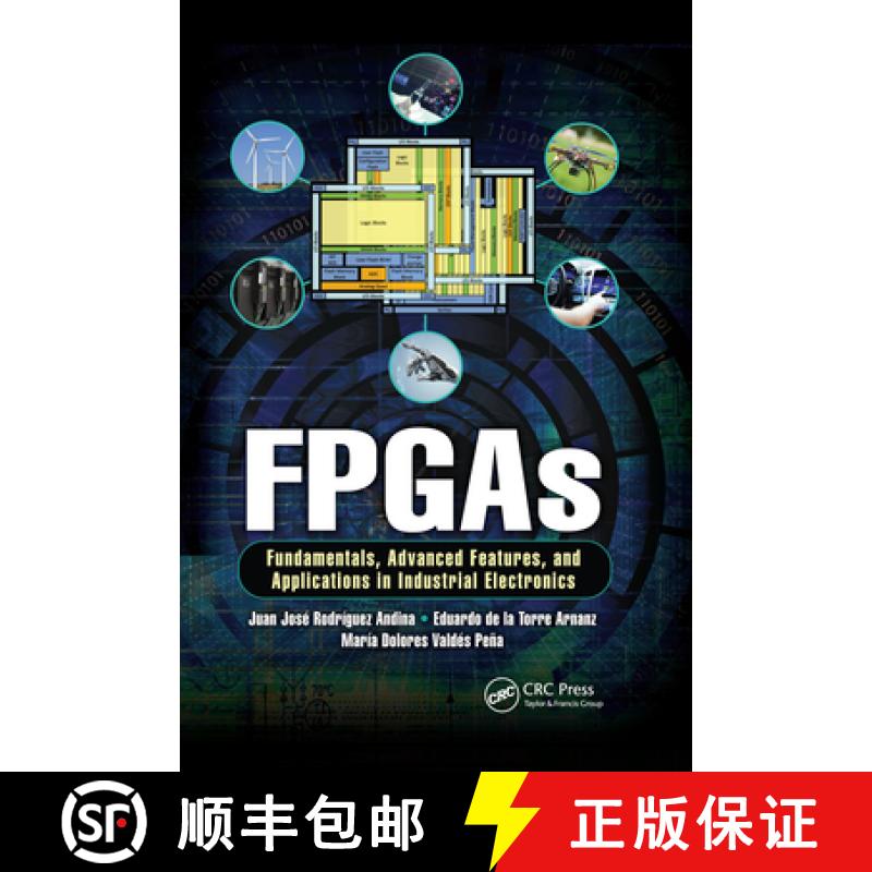 【3-4周达】FPGAs: Fundamentals, Advanced Features, and Applications in Industrial Electronics [9780367656249]