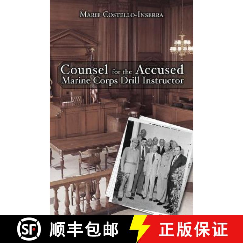 【3-4周达】Counsel for the Accused Marine Corps Drill Instructor [9780692869949]