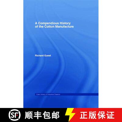 【3-4周达】Compendious History of Cotton Manufacture [9780714613963]