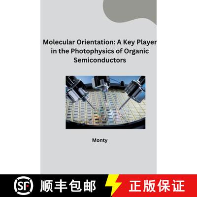 【3-4周达】Molecular Orientation: A Key Player in the Photophysics of Organic Semiconductors [9783384273475]