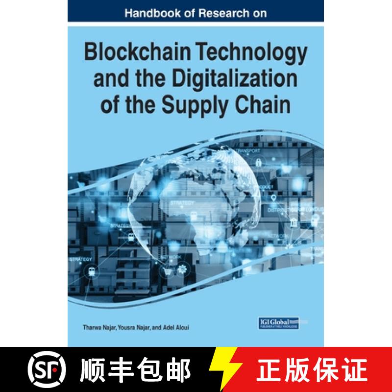 【3-4周达】Handbook of Research on Blockchain Technology and the Digitalization of the Supply Chain [9781668474556]