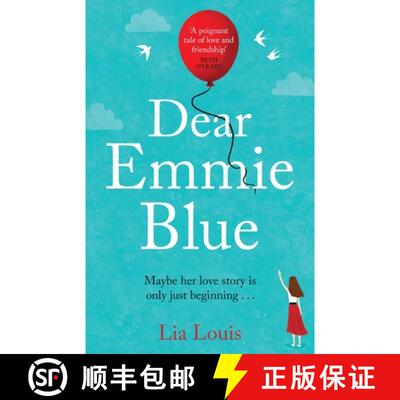 【3-4周达】Dear Emmie Blue: The gorgeously funny and romantic love story everyone's talking about thi... [9781409184218]