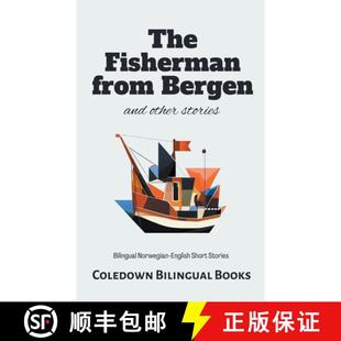 from 9798223447290 Bilingual The Fisherman Norwegian and Bergen Short 预订 Other English Stories