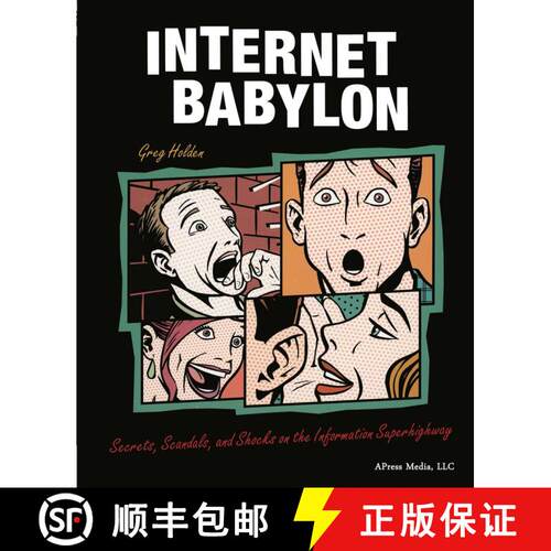 【3-4周达】Internet Babylon: Secrets, Scandals, and Shocks on the Information Superhighway (First Edi... [9781590592991]