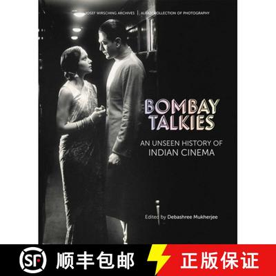 【3-4周达】Bombay Talkies: An Unseen History of Indian Cinema [9789385360787]