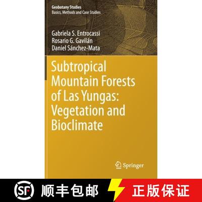 【3-4周达】Subtropical Mountain Forests of Las Yungas: Vegetation and Bioclimate [9783030255206]