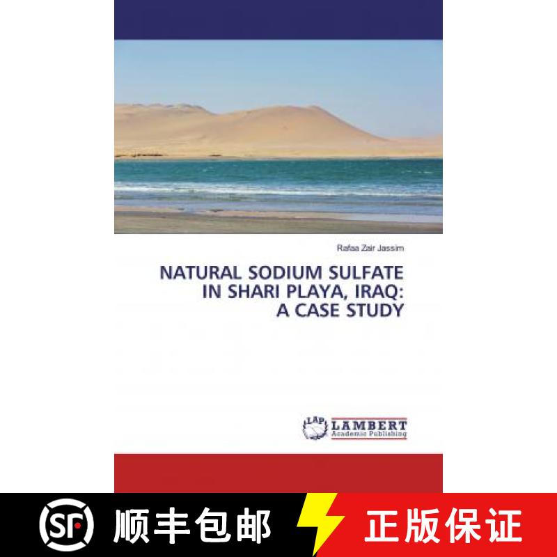 预订 NATURAL SODIUM SULFATE IN SHARI PLAYA, IRAQ: A CASE STUDY [9786202521314]