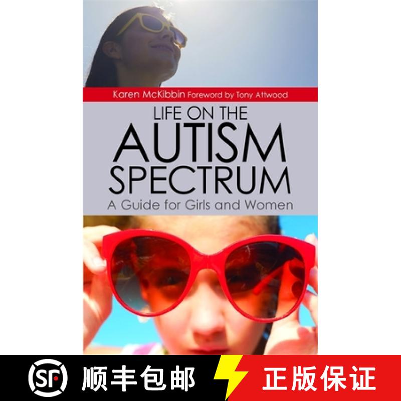 【3-4周达】Life on the Autism Spectrum - A Guide for Girls and Women [9781849057479]