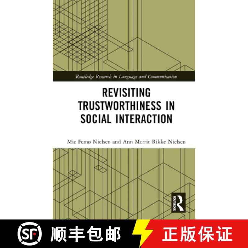 【3-4周达】Revisiting Trustworthiness in Social Interaction [9781032249568]