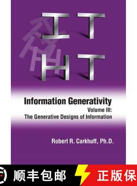 预订 Information Generativity: Volume 3: The Generative Designs of Information [9781610143936]