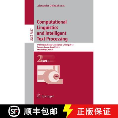 【3-4周达】Computational Linguistics and Intelligent Text Processing: 14th International Conference, ... [9783642372551]