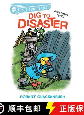 【3-4周达】Dig to Disaster: A Miss Mallard Mystery [9781534413139]