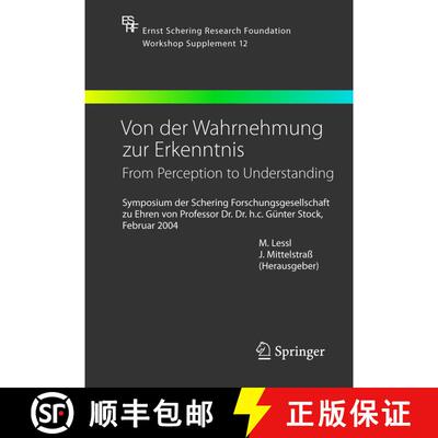 【3-4周达】精装 Von der Wahrnehmung zur Erkenntnis - From Perception to Understanding: Symposium der ... [9783540240600]