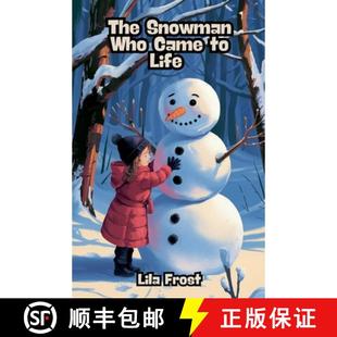 【3-4周达】The Snowman Who Came to Life [9798227444080]