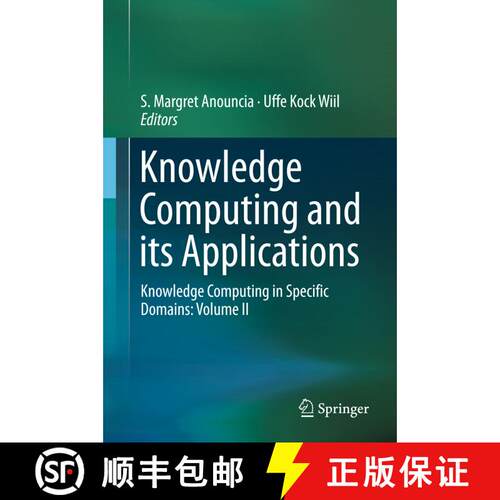 【3-4周达】精装 Knowledge Computing and its Applications : Knowledge Computing in Specific Domains: V... [9789811082573]