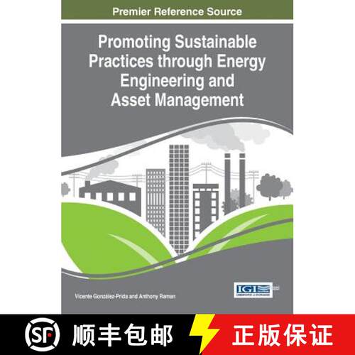 【3-4周达】精装 Promoting Sustainable Practices through Energy Engineering and Asset Management [9781466682221]