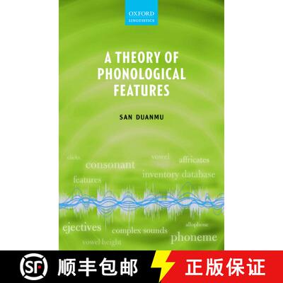 【3-4周达】A Theory of Phonological Features [9780199664962]