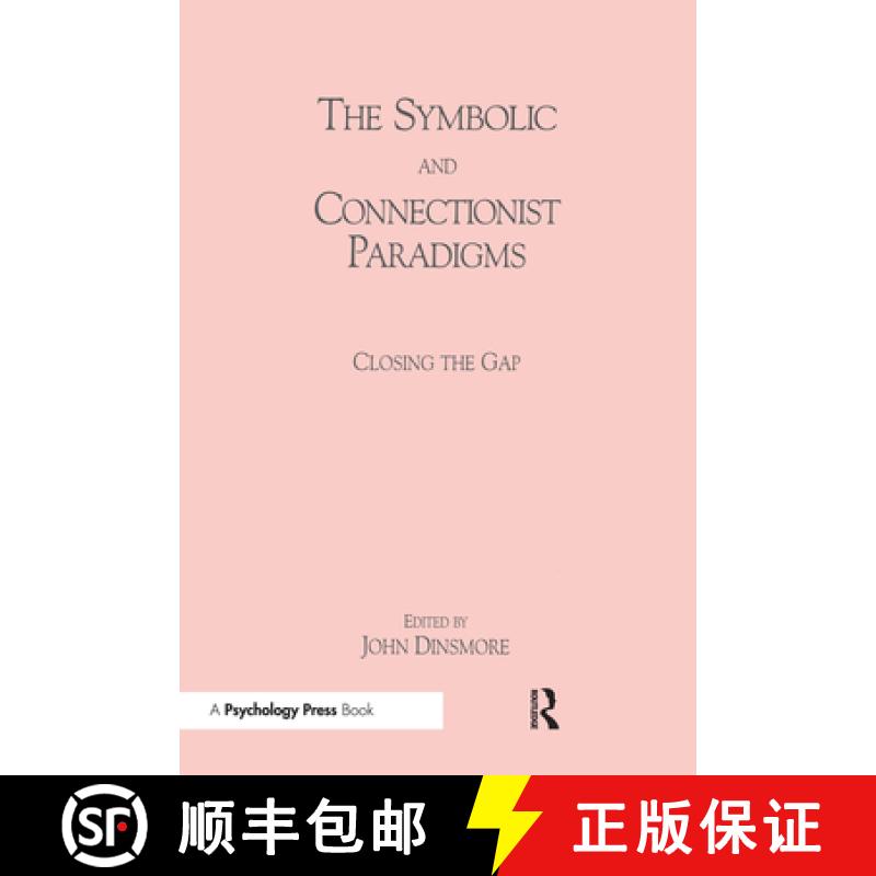 【3-4周达】The Symbolic and Connectionist Paradigms: Closing the Gap [9780805810790]