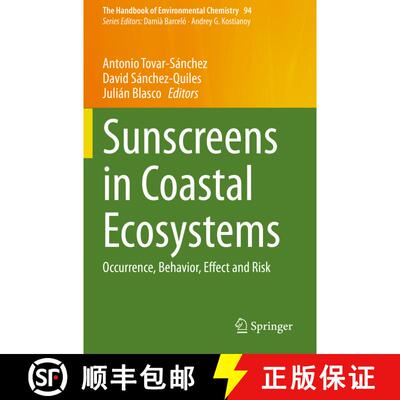 【3-4周达】Sunscreens in Coastal Ecosystems : Occurrence, Behavior, Effect and Risk [9783030560799]