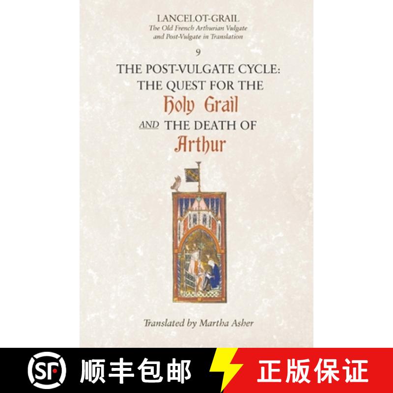 【3-4周达】Lancelot-Grail: 9. The Post-Vulgate Cycle. The Q - The Old French Arthurian Vulgate and Po... [9781843842330]