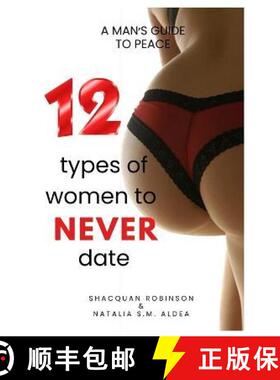 预订 12 Types of Women to Never Date [9798986129341]