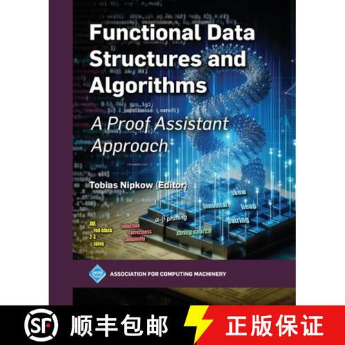 【3-4周达】Functional Data Structures and Algorithms – A Proof Assistant Approach [9798400731594]