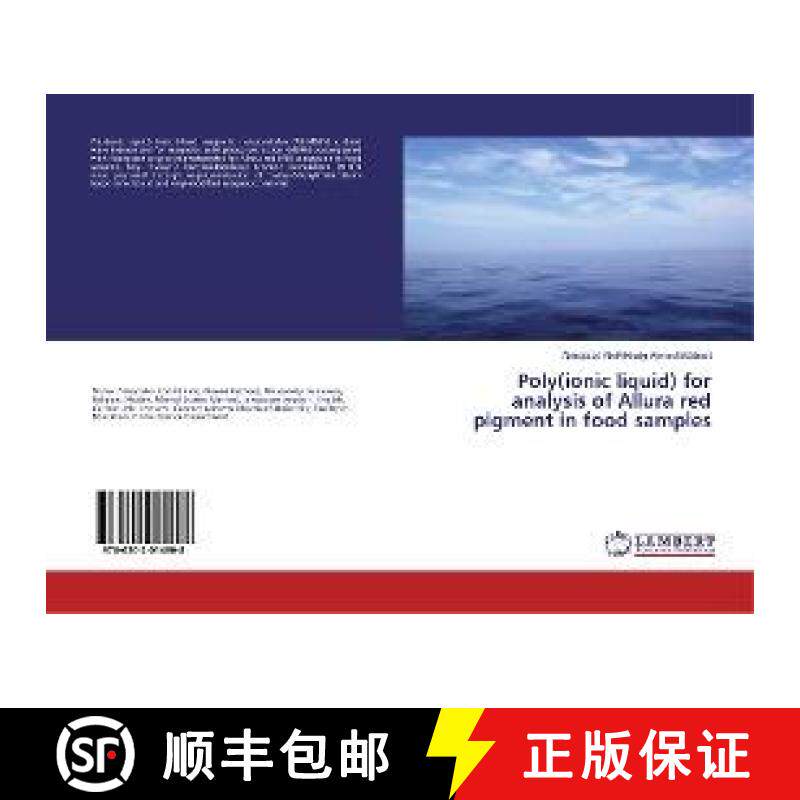 预订 Poly(ionic liquid) for analysis of Allura red pigment in food samples [9786202014908]