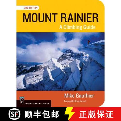 【3-4周达】Mount Rainier Climbing Guide 3e: A Climbing Guide [9781594858420]
