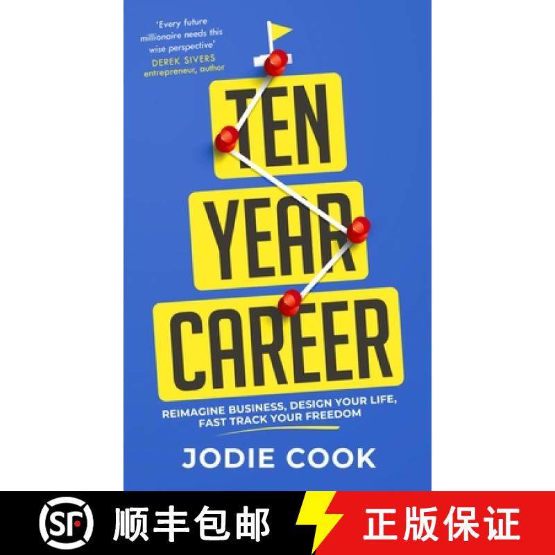 【3-4周达】Ten Year Career: Reimagine Business, Design Your Life, Fast Track Your Freedom [9781399803212]
