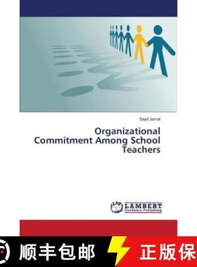 预订 Organizational Commitment Among School Teachers [9783659192128]