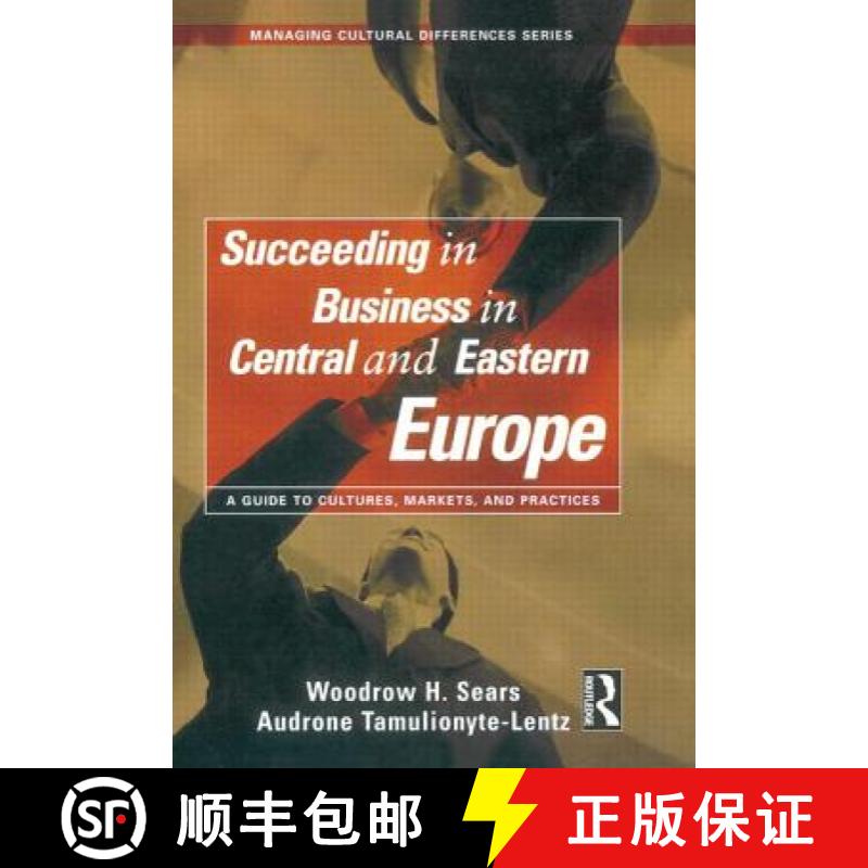 【3-4周达】Succeeding in Business in Central and Eastern Europe: A Guide to Cultures, Markets, and Pr... [9780877193807]