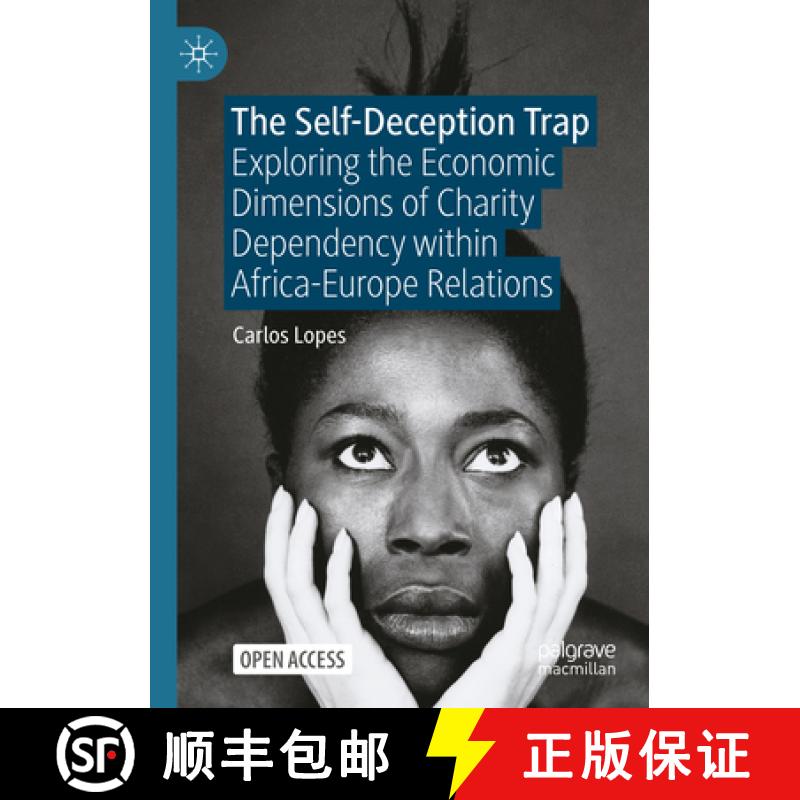 【3-4周达】The Self-Deception Trap: Exploring the Economic Dimensions of Charity Dependency Within Af... [9783031575938]