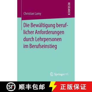 【3-4周达】Die Bewaeltigung beruflicher Anforderungen durch Lehrpersonen im Berufseinstieg [9783658098414]
