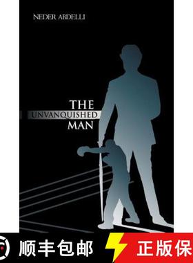 【3-4周达】The Unvanquished Man [9781463320638]