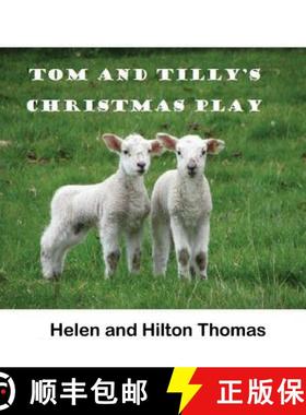 【3-4周达】Tom and Tilly's Christmas Play [9781925319095]