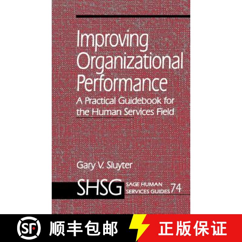 【3-4周达】Improving Organizational Performance: A Practical Guidebook for the Human Services Field [9780761907510]