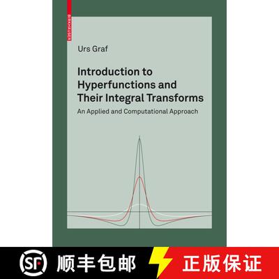 【3-4周达】精装 Introduction to Hyperfunctions and Their Integral Transforms: An Applied and Computat... [9783034604079]