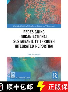 预订 Redesigning Organizational Sustainability Through Integrated Reporting [9780367528119]